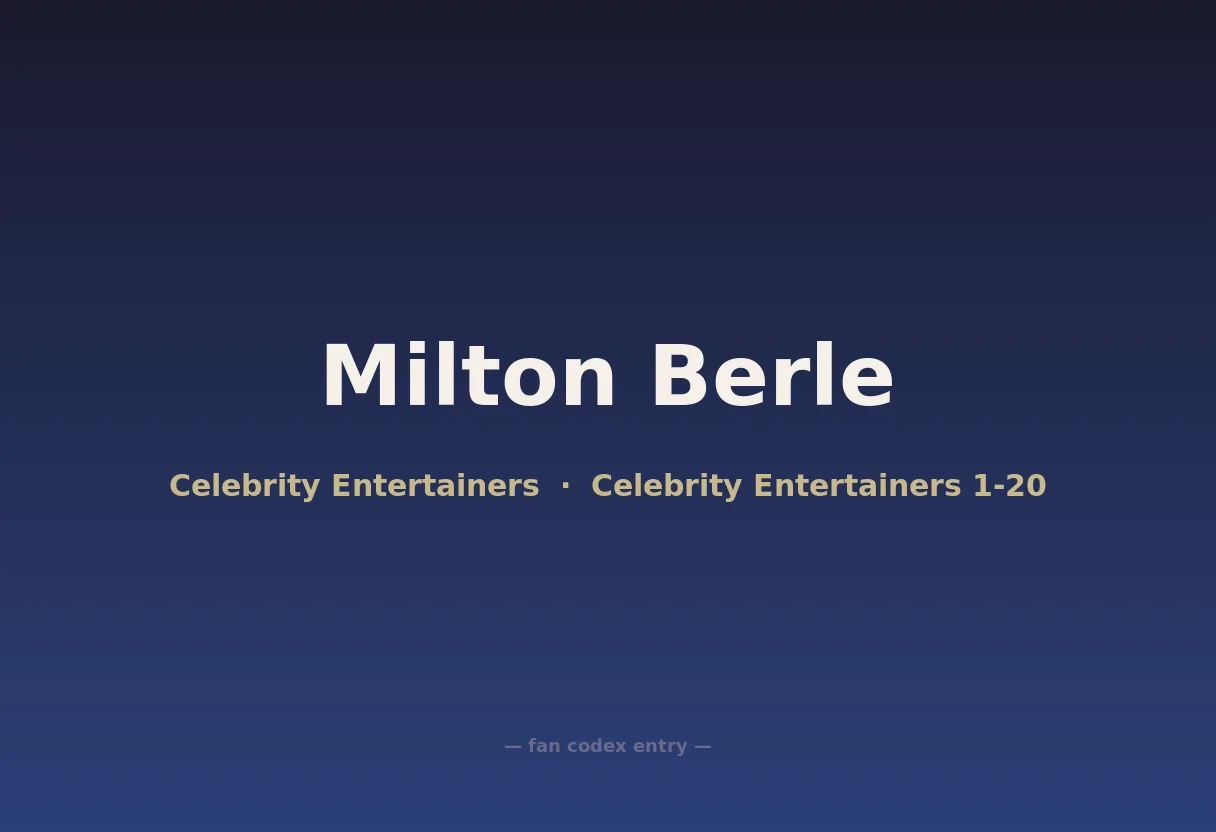 Milton Berle